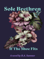 Sole Brethren: If The Shoe Fits