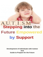 Stepping into the Future Empowered by Support