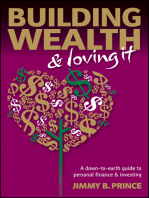 Building Wealth and Loving It