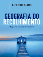 Geografia do Recolhimento: O lugar da vida devocional