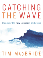 Catching the Wave: Preaching the New Testament as Rhetoric