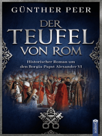 Der Teufel von Rom: Historischer Roman um den Borgia-Papst Alexander VI