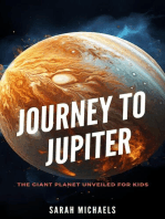 Journey to Jupiter: The Giant Planet Unveiled for Kids: Planets for Kids