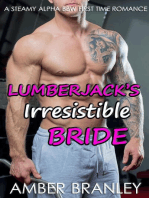 Lumberjack's Irresistible Bride (A Steamy Alpha BBW First Time Romance)