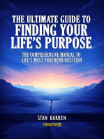 The Ultimate Guide to Finding Your Life's Purpose