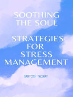 Soothing the Soul: Strategies for Stress Management