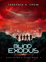 Blind Exodus: Evolution's Hand, #4