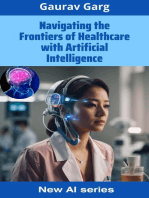 Navigating the Frontiers of Healthcare with Artificial Intelligence