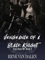 Vengeance Of A Black Knight: Iron Dogz MC, #4