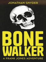 Bone Walker: Frank Jones Adventures