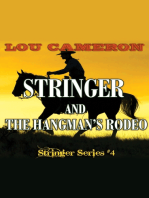 Stringer and the Hangman’s Rodeo