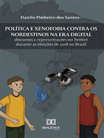 Política e xenofobia contra os nordestinos na Era Digital: discursos e representações no Twitter durante as eleições de 2018 no Brasil