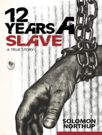 12 Years A Slave: A True Story
