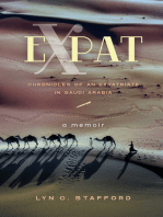 EXPAT: CHRONICLES OF AN EXPATRIATE IN SAUDI ARABIA