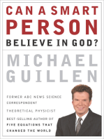 Can a Smart Person Believe in God?