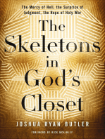 The Skeletons in God's Closet: The Mercy of Hell, the Surprise of Judgment, the Hope of Holy War