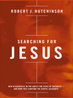 Searching for Jesus: New Discoveries in the Quest for Jesus of Nazareth—and How They Confirm the Gospel Accounts