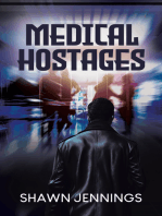 Medical Hostages