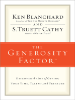 The Generosity Factor: Discover the Joy of Giving Your Time, Talent, and Treasure