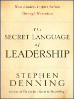The Secret Language of Leadership: How Leaders Inspire Action Through Narrative