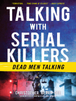 Talking with Serial Killers: Dead Men Talking