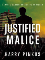 Justified Malice