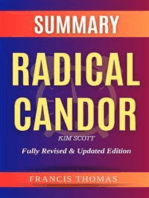 Summary of Radical Candor: Fully Revised & Updated Edition by Kim Scott: by Kim Scott - Fully Revised & Updated Edition - A Comprehensive Summary