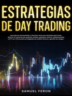 Estrategias de Day Trading: Aprende las herramientas y técnicas clave que necesitas para tener éxito en el comercio de acciones, divisas, opciones, futuros, criptomonedas y ETF con información privilegiada de análisis técnico y gestión de riesgos.