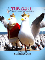 The Gull Who Must be Obeyed