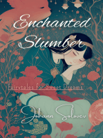 Enchanted Slumber: Fairytales for Sweet Dreams