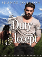 His Duty to Accept: a Bronze Star Ranch Romance, #2