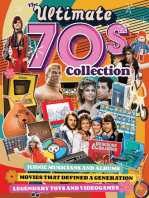 The Ultimate 70s Collection: Iconic Musicians and Albums, Movies that Defined a Generation, Legendary Toys and Videogames