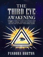 The Third Eye Awakening: The Most Complete Guide to Activate Your Third Eye Chakra, Develope Your Psychic Abilities and Activate Your Pineal Gland: Self-help, #3