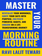 Master Your Morning Routine: Journey to Life Mastery Series, #1