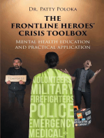 The Frontline Heroes' Crisis Toolbox: Mental Health Education and Practical Application
