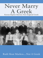 Never Marry A Greek: Kansas Baptist Marries New England Greek