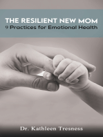 The Resilient New Mom