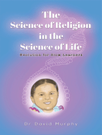 The Science of Religion in the Science of Life: Evolution for Slow Learners