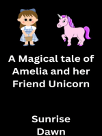 A Magical Tale of Amelia and Her Friend Unicorn