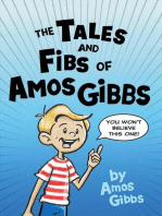 The Tales and Fibs of Amos Gibbs