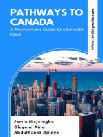 Pathways to Canada: A Newcomer's Guide to a Smooth Start