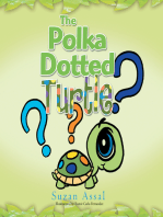 The Polka Dotted Turtle