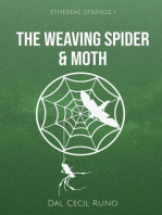 The Weaving Spider & Moth: Ethereal Strings, #1