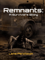 Remnants: A Survivor's Journey: Remnants, #1