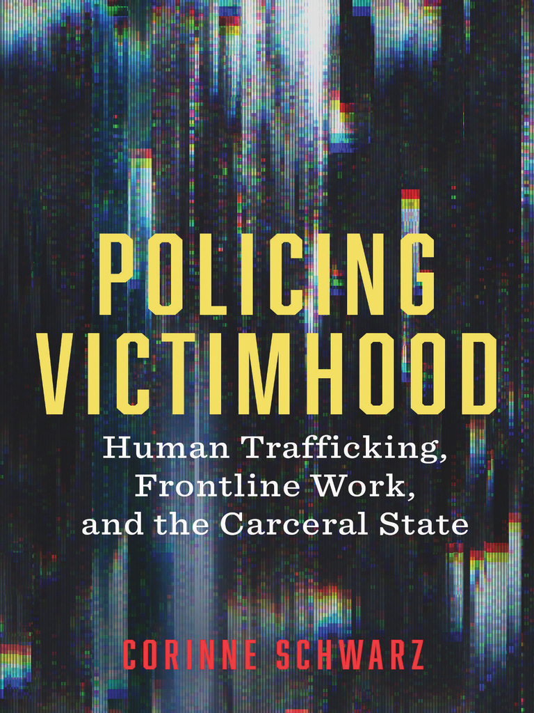 Policing Victimhood by Corinne Schwarz