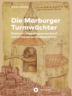 Die Marburger Turmwächter: Einblicke in einen vergessenen Beruf und ein Kapitel der Musikgeschichte