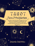 Tarot Para Principiantes: Domine a Arte da Leitura Psíquica de Tarô, Decifre os Verdadeiros Significados das Cartas de Tarô e Liberte o Poder das Simples Distribuições de Tarô