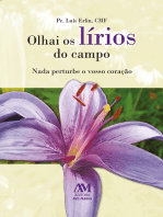 Olhai os lírios do campo: Nada perturbe o vosso coração