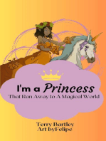 I'm a Princess That Ran Away To A Magical World