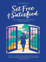 Set Free & Satisfied: A Grace-Filled Guide to Stop Overeating and Start Fully Living